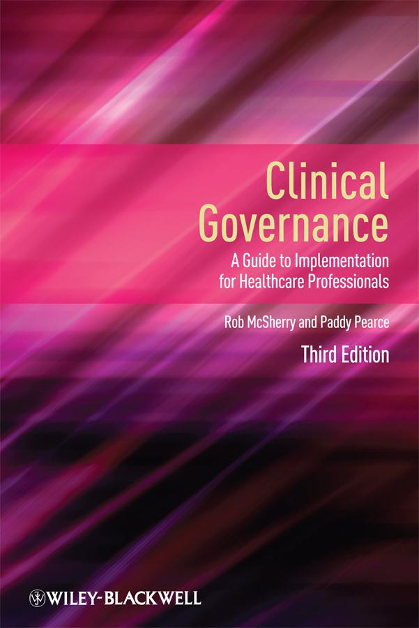 Clinical Governance by Paddy Pearce, Robert McSherry