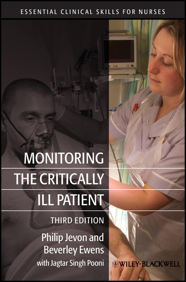 Monitoring the Critically Ill Patient by Beverley Ewens, Jagtar Singh Pooni, Philip Jevon