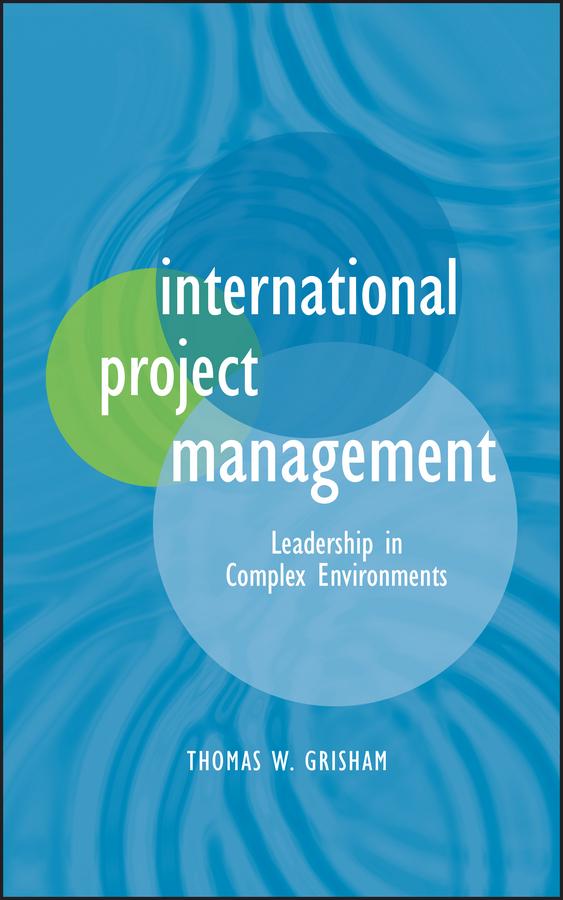 International Project Management by Thomas W. Grisham