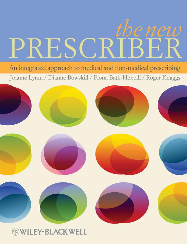 The New Prescriber by Dianne Bowskill, Fiona Bath-Hextall, Joanne Lymn, Roger Knaggs