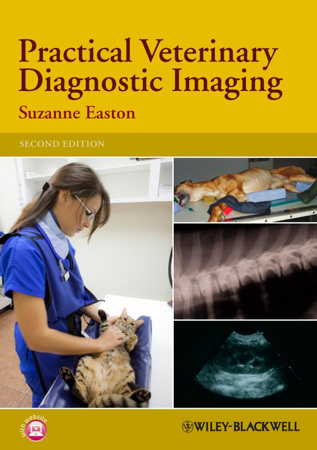 Practical Veterinary Diagnostic Imaging by Suzanne Easton