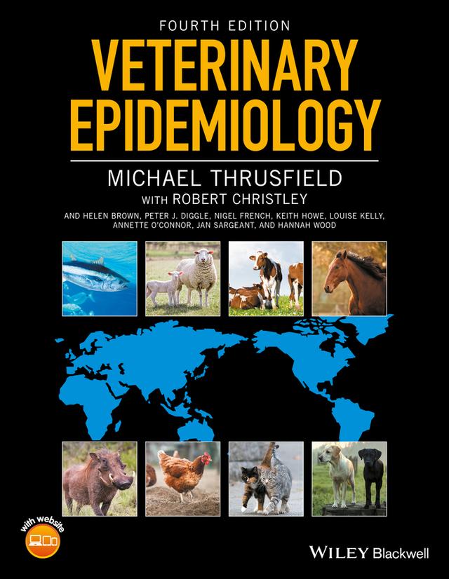 Veterinary Epidemiology by Michael Thrusfield, Robert Christley