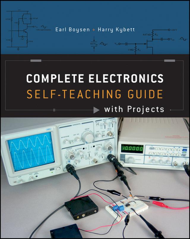 Complete Electronics Self-Teaching Guide with Projects by Earl Boysen, Harry Kybett