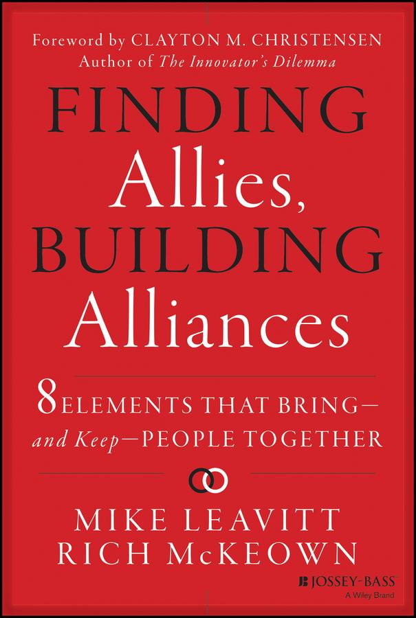 Finding Allies, Building Alliances by Mike Leavitt, Rich McKeown