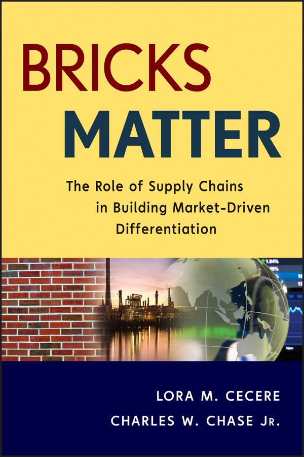 Bricks Matter by Charles W. Chase, Lora M. Cecere