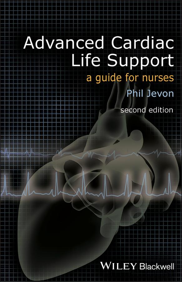Advanced Cardiac Life Support by Philip Jevon
