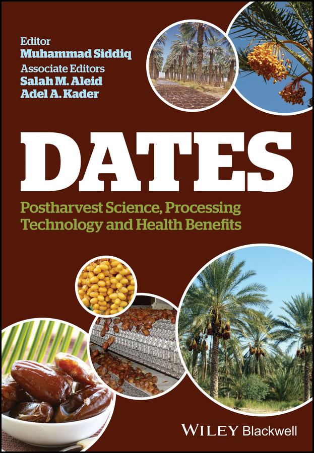 Dates by Adel A. Kader, Muhammad Siddiq, Salah M. Aleid