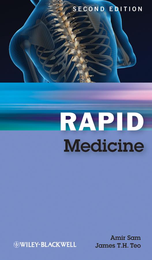 Rapid Medicine by Amir H. Sam, James T. H. Teo
