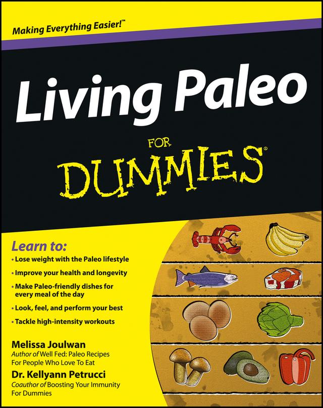 Living Paleo For Dummies by Kellyann Petrucci, Melissa Joulwan