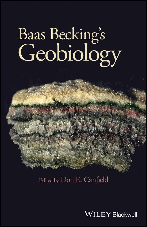 Baas Becking's Geobiology by Deborah Sherwood, Don E. Canfield, Mishka Stuip