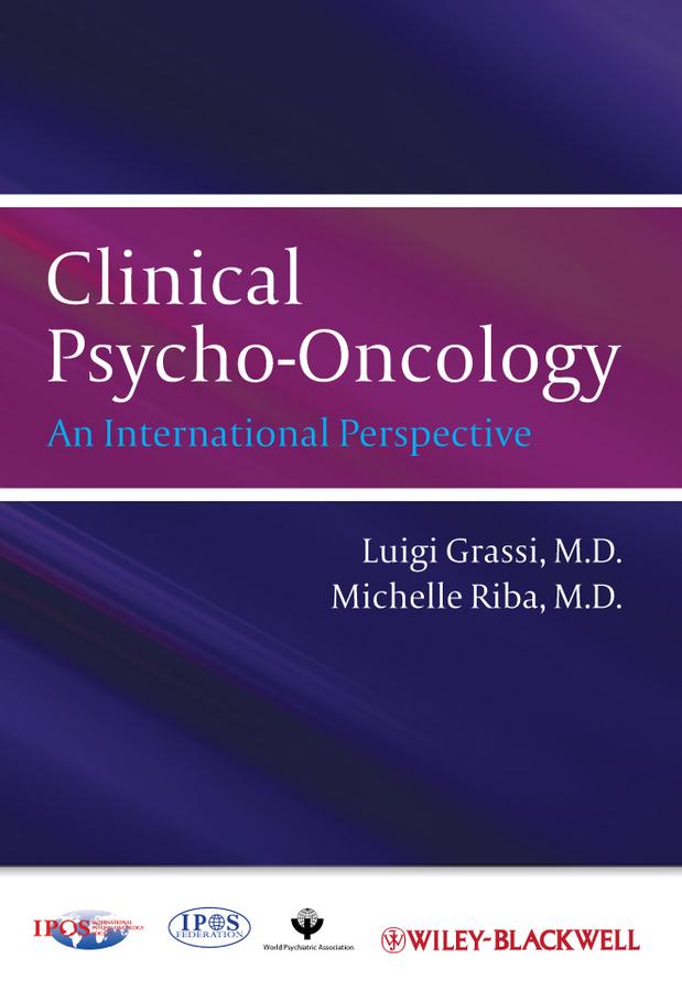 Clinical Psycho-Oncology by Luigi Grassi, Michelle Riba