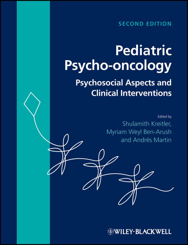 Pediatric Psycho-oncology by Andrés Martin, Myriam Weyl Ben-Arush, Shulamith Kreitler