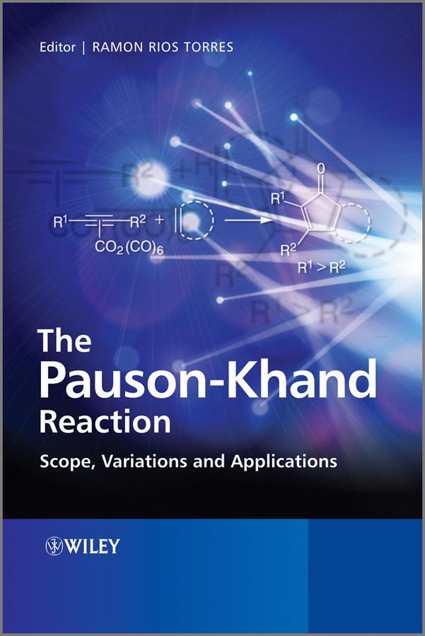 The Pauson-Khand Reaction by Ramon Rios Torres