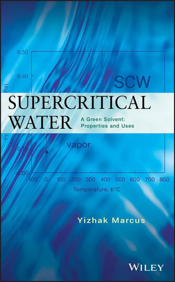 Supercritical Water by Yizhak Marcus