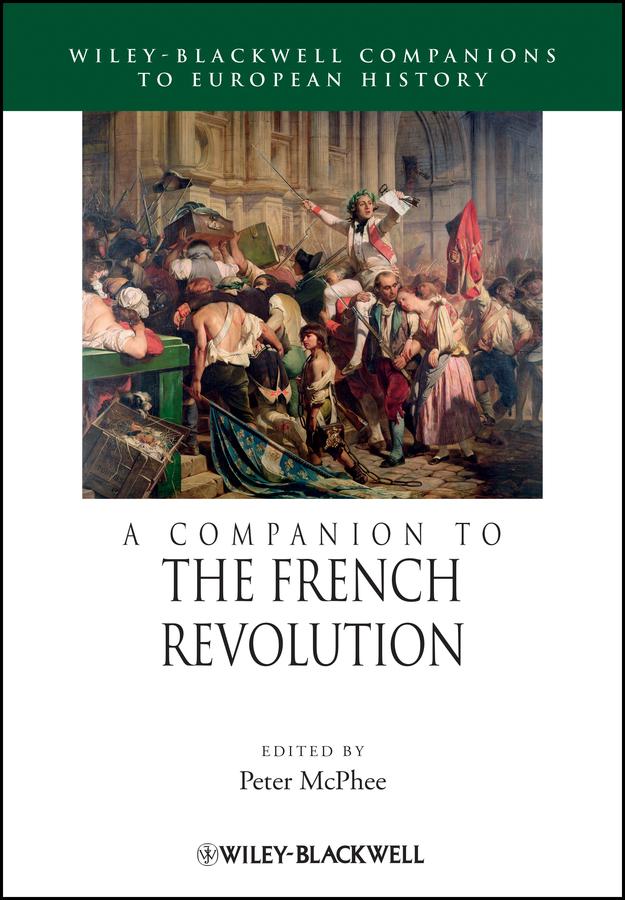A Companion to the French Revolution by Peter McPhee