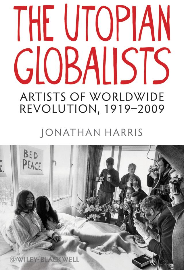 The Utopian Globalists by Jonathan Harris