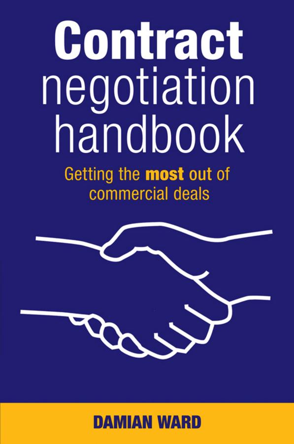 Contract Negotiation Handbook by Damian Ward