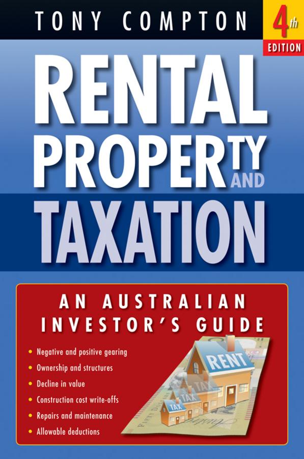 Rental Property and Taxation by Tony Compton