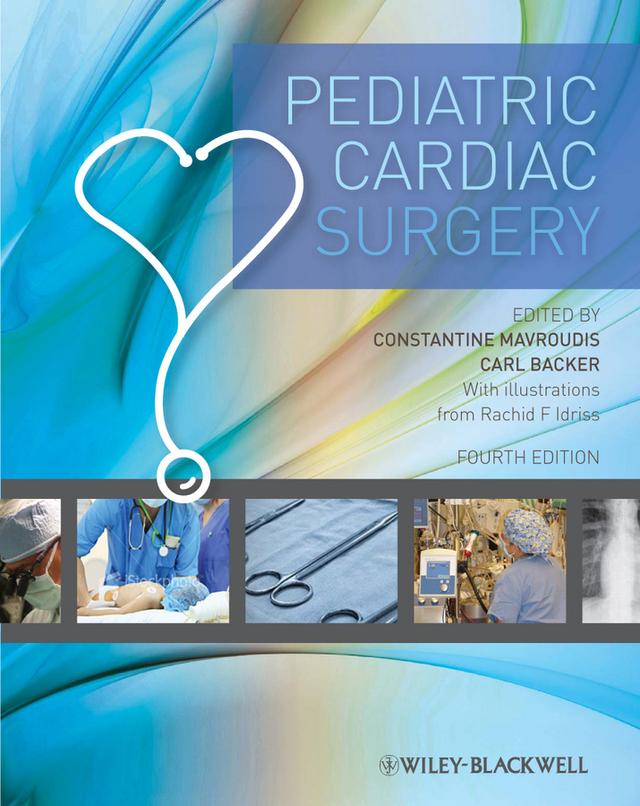 Pediatric Cardiac Surgery by Carl L. Backer, Constantine Mavroudis, Rachid F. Idriss