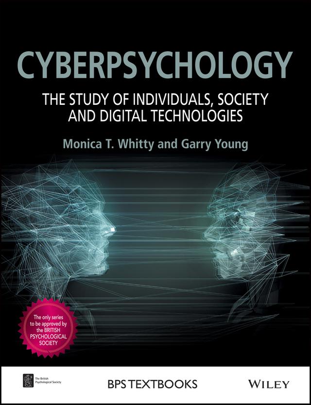 Cyberpsychology by Garry Young, Monica T. Whitty