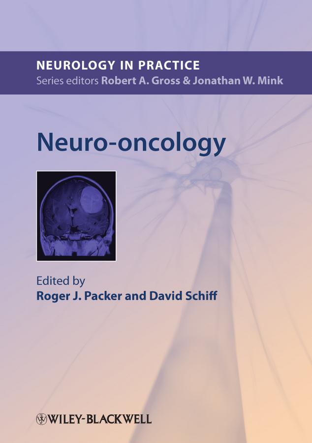 Neuro-oncology by David Schiff, Roger J. Packer