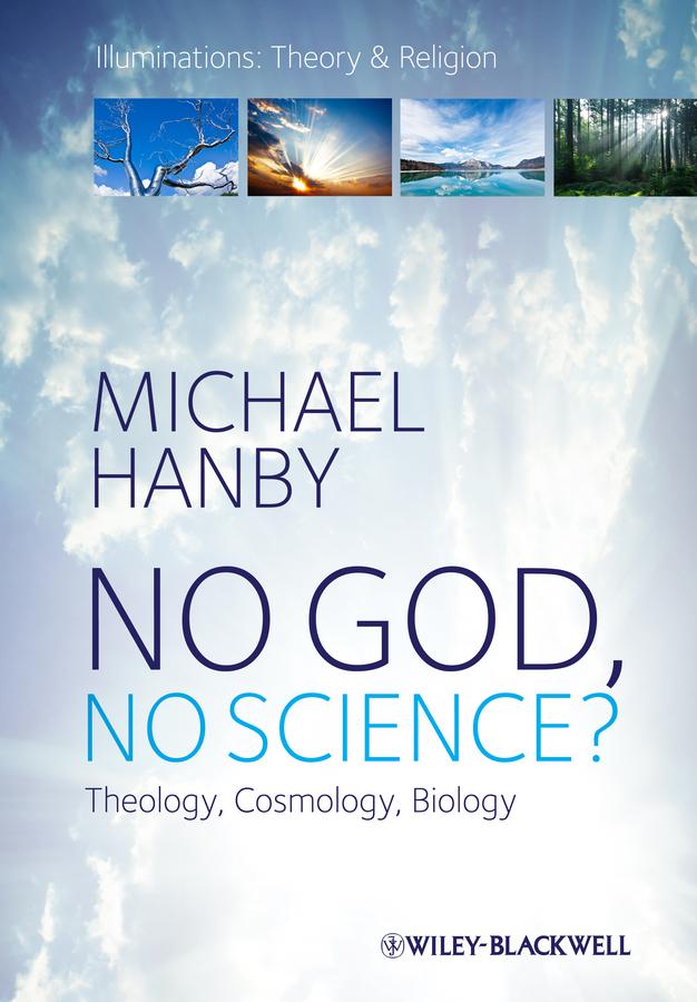 No God, No Science by Michael Hanby