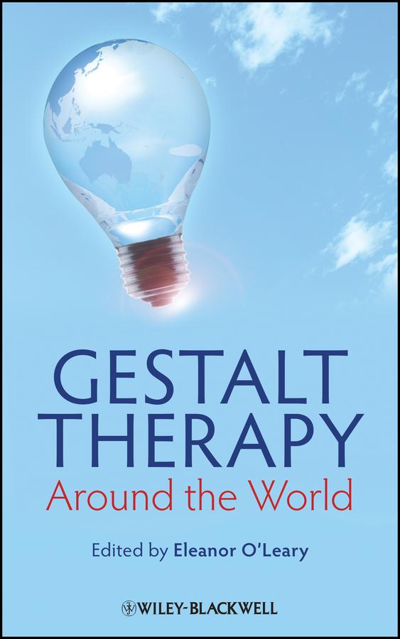 Gestalt Therapy Around the World by Eleanor O'Leary