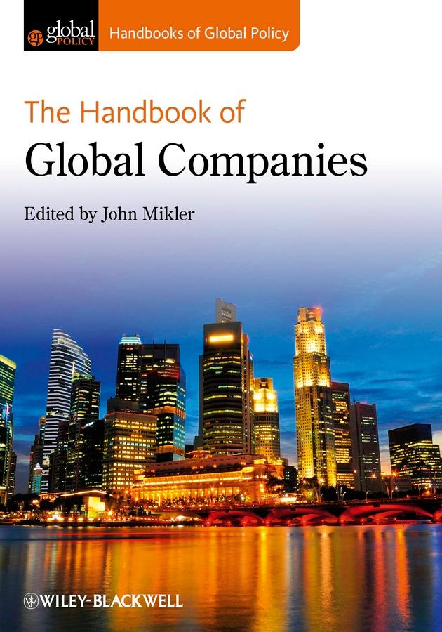 The Handbook of Global Companies by John Mikler