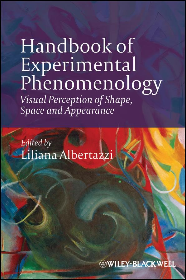 Handbook of Experimental Phenomenology by Liliana Albertazzi
