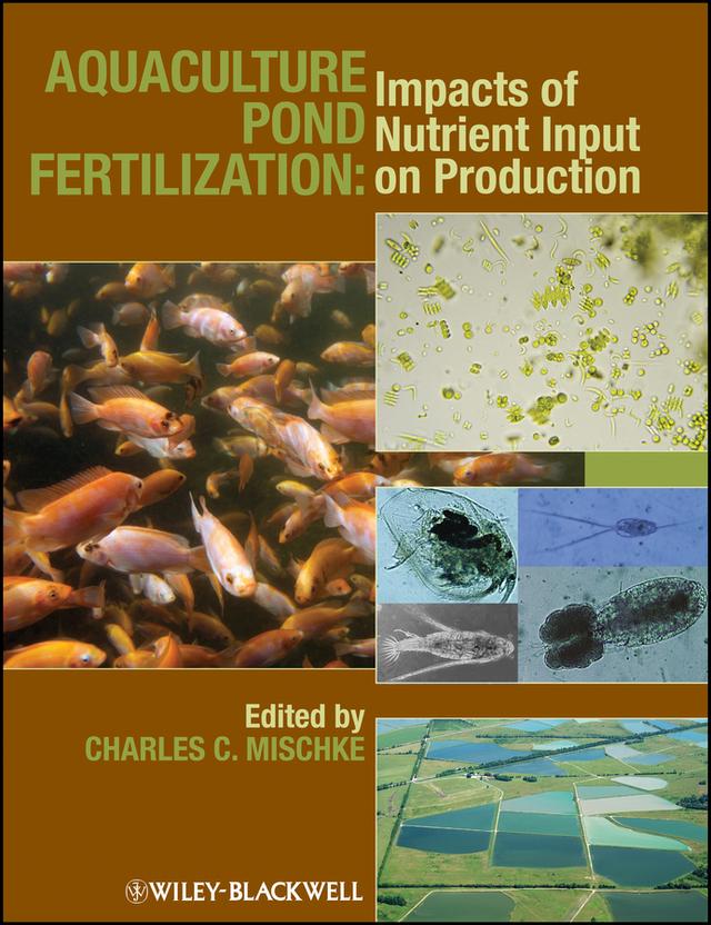 Aquaculture Pond Fertilization by Charles C. Mischke