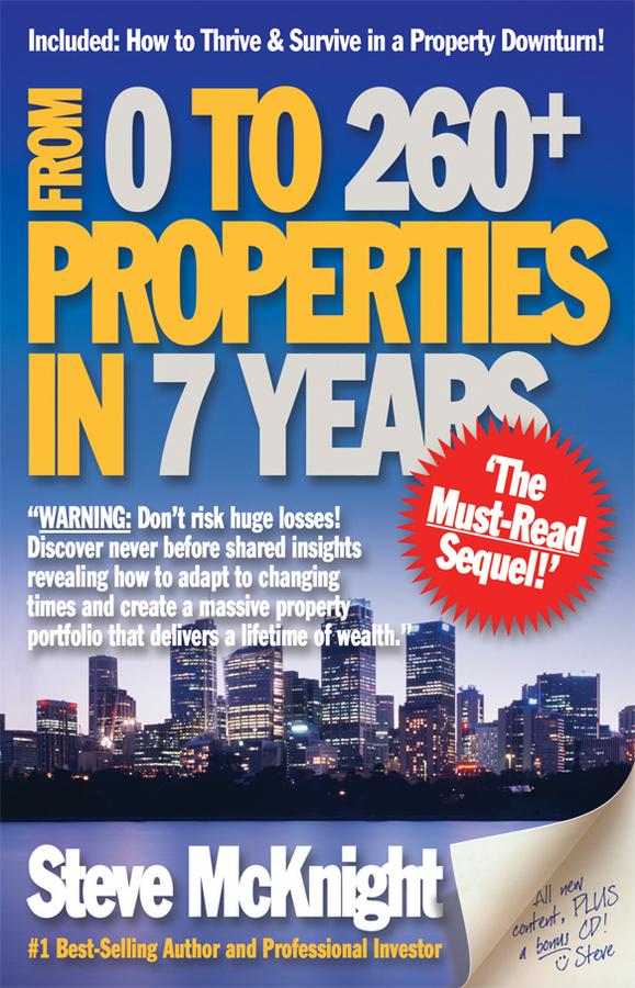From 0 to 260+ Properties in 7 Years by Steve McKnight