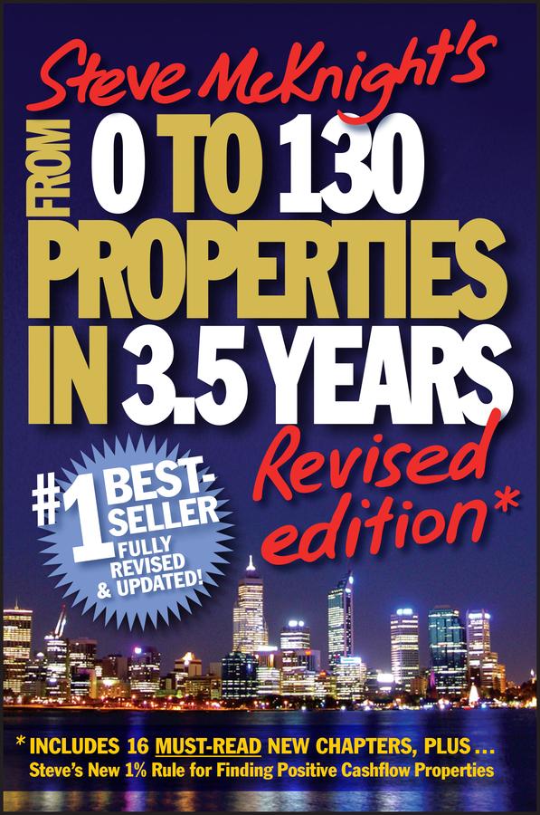 From 0 to 130 Properties in 3.5 Years by Steve McKnight