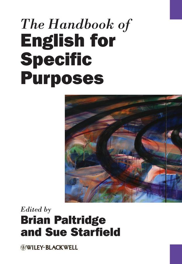 The Handbook of English for Specific Purposes by Brian Paltridge, Sue Starfield