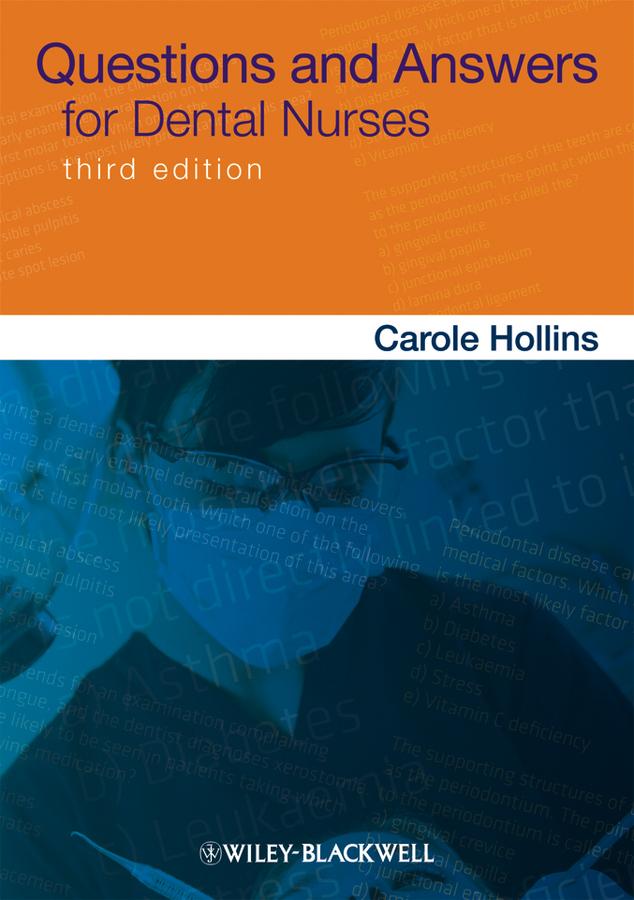 Questions and Answers for Dental Nurses by Carole Hollins