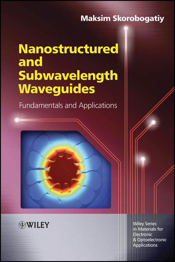 Nanostructured and Subwavelength Waveguides by Maksim Skorobogatiy