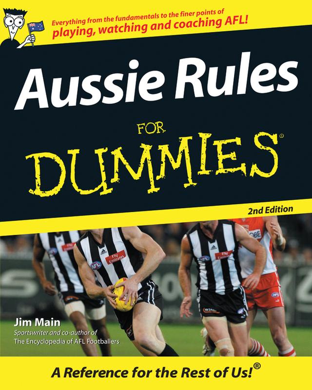 Aussie Rules For Dummies by Jim Maine