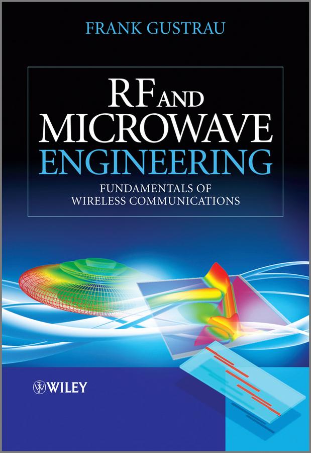 RF and Microwave Engineering by Frank Gustrau