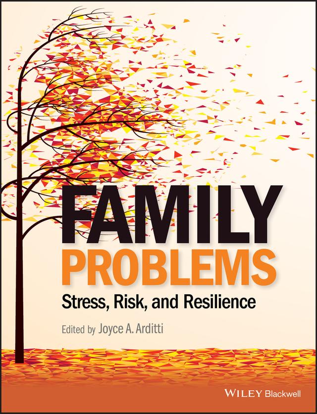 Family Problems by Joyce A. Arditti