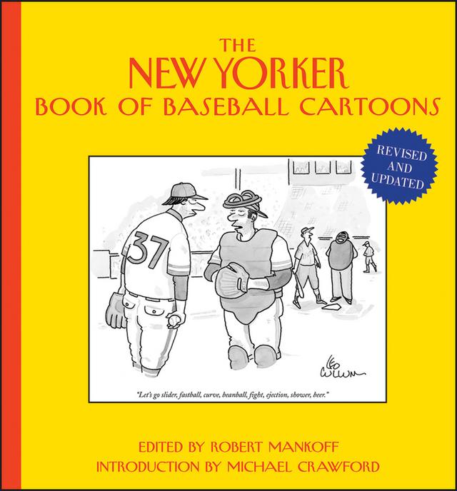The New Yorker Book of Baseball Cartoons by Michael Crawford, Robert Mankoff