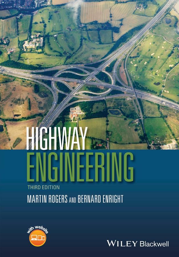 Highway Engineering by Bernard Enright, Martin Rogers