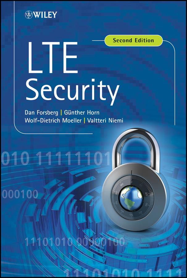 LTE Security by Dan Forsberg, Günther Horn, Valtteri Niemi, Wolf-Dietrich Moeller
