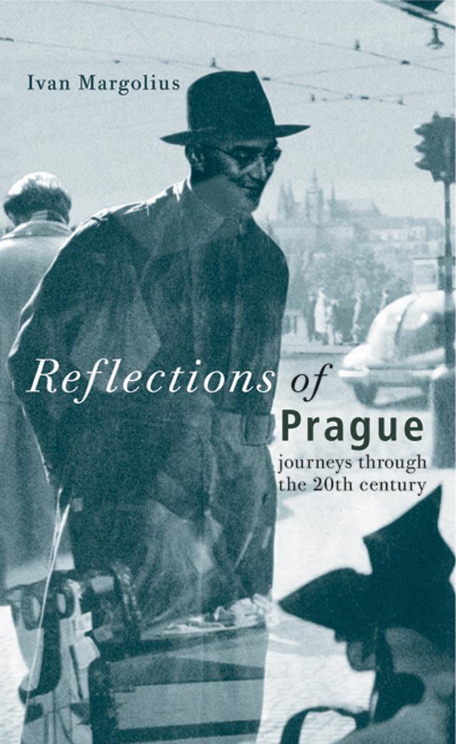 Reflections of Prague by Ivan Margolius
