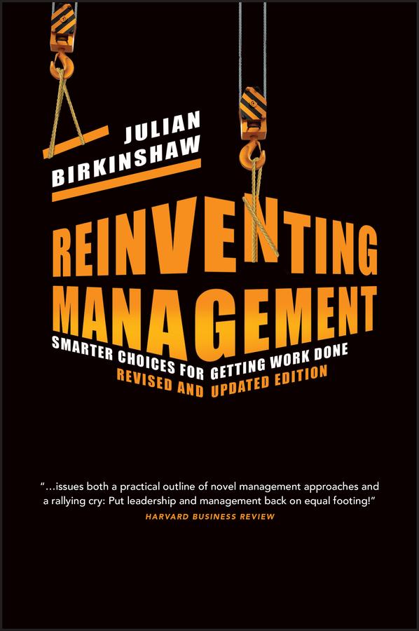 Reinventing Management by Julian Birkinshaw