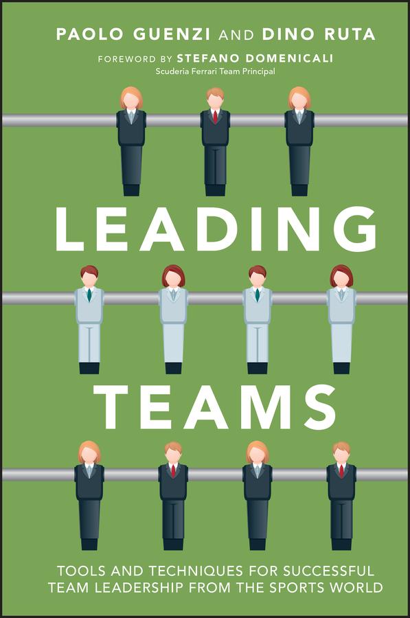 Leading Teams by Dino Ruta, Paolo Guenzi