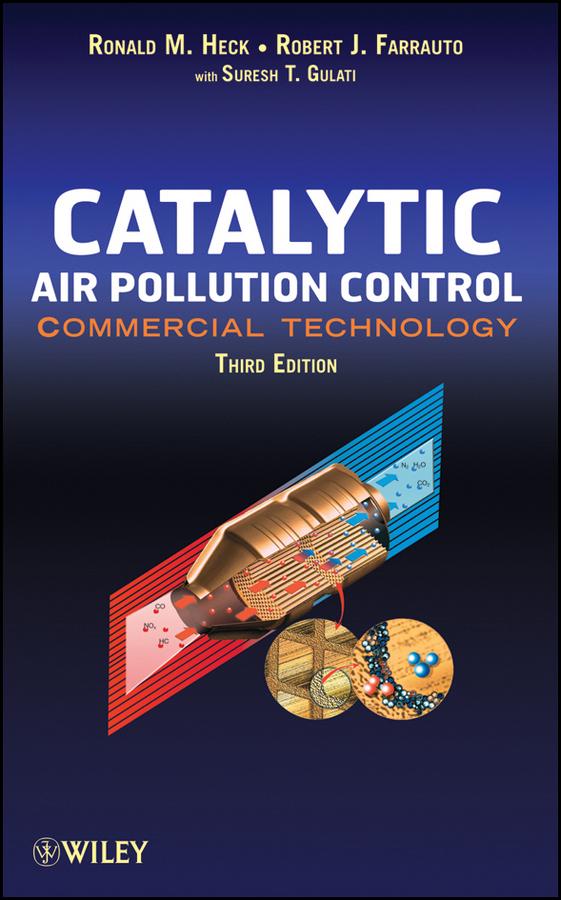 Catalytic Air Pollution Control by Robert J. Farrauto, Ronald M. Heck, Suresh T. Gulati