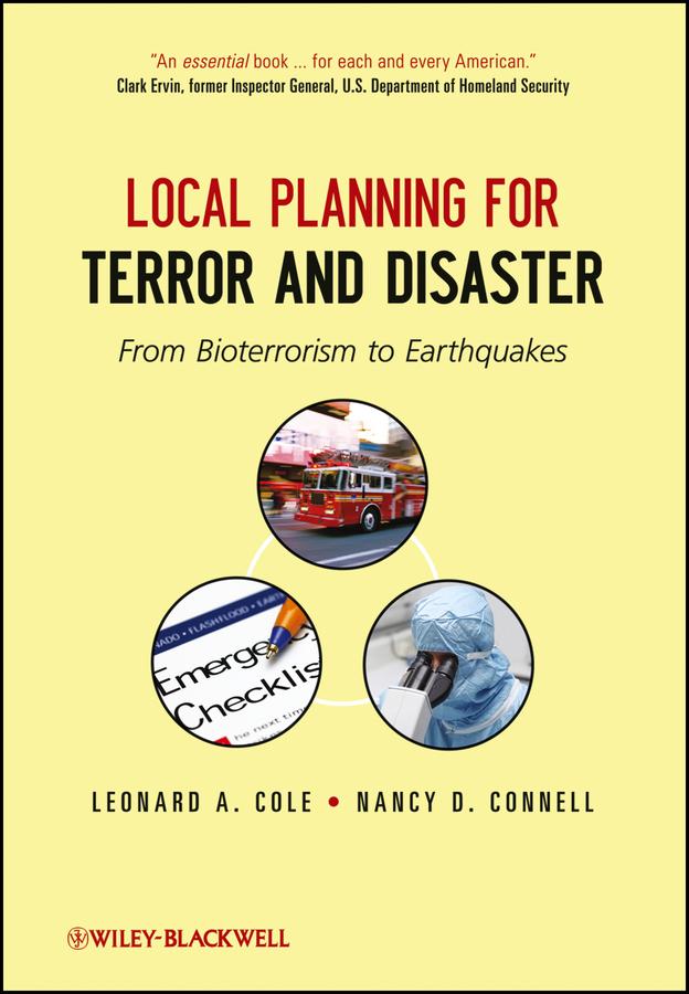 Local Planning for Terror and Disaster by Leonard A. Cole, Nancy D. Connell
