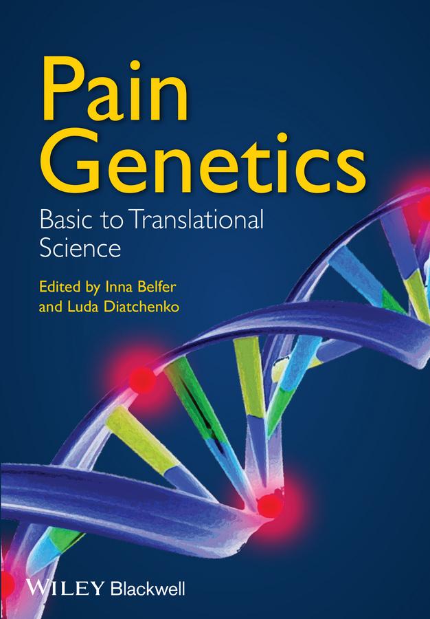 Pain Genetics by Inna Belfer, Luda Diatchenko