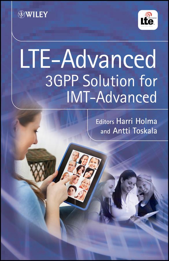 LTE Advanced by Antti Toskala, Harri Holma