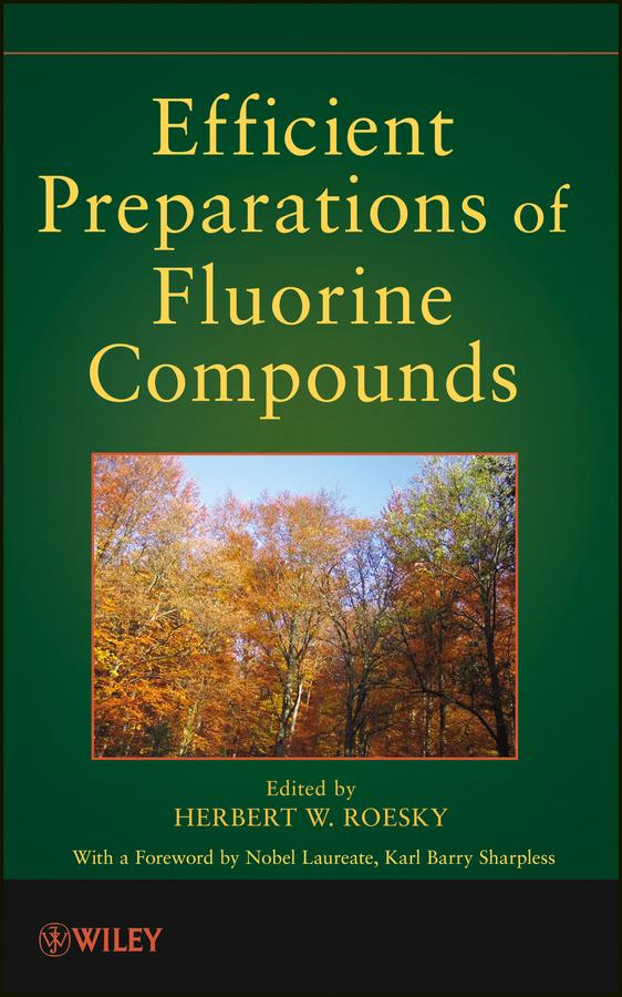 Efficient Preparations of Fluorine Compounds by Herbert W. Roesky, Karl Barry Sharpless