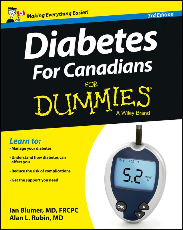Diabetes For Canadians For Dummies by Alan L. Rubin, Ian Blumer